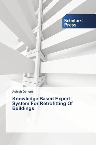 Knowledge Based Expert System For Retrofitting Of Buildings