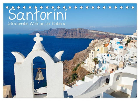 Santorini - Strahlendes Weiß an der Caldera (Tischkalender 2026 DIN A5 quer), CALVENDO Monatskalender