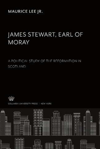 James Stewart, Earl of Moray
