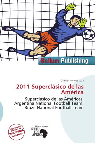 2011 Superclásico de las América