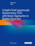 Complex Total Laparoscopic Hysterectomy (TLH) with Newer Approaches in Bladder Dissection