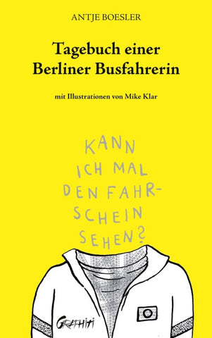 Tagebuch einer Berliner Busfahrerin