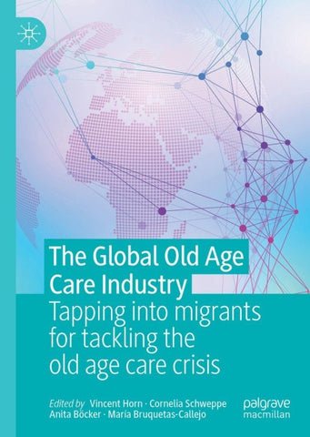 The Global Old Age Care Industry