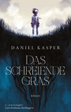 Das schreiende Gras