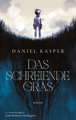 Das schreiende Gras