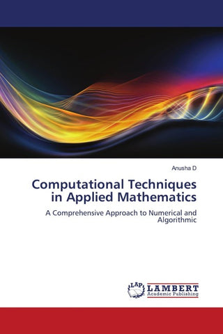 Computational Techniques in Applied Mathematics
