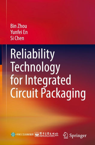 Reliability Technology for Integrated Circuit Packaging