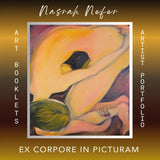Nasrah Nefer  "Ex Corpore in Picturam"