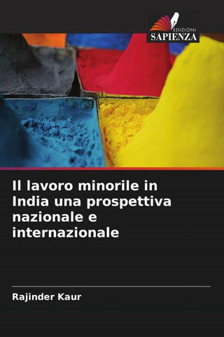 Il lavoro minorile in India una prospettiva nazionale e internazionale
