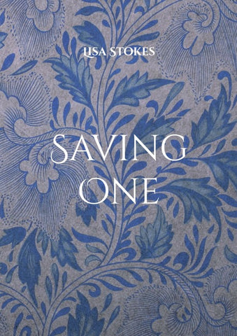 Saving One