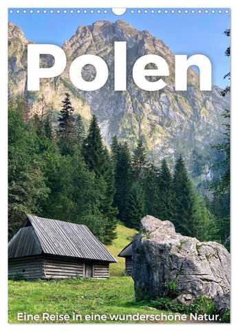 Polen - Eine Reise in eine wunderschöne Natur. (Wandkalender 2027 DIN A3 hoch), CALVENDO Monatskalender