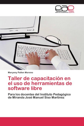 Taller de capacitación en el uso de herramientas de software libre