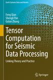 Tensor Computation for Seismic Data Processing