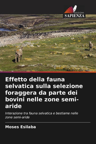 Effetto della fauna selvatica sulla selezione foraggera da parte dei bovini nelle zone semi-aride
