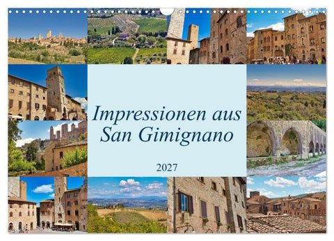 Impressionen aus San Gimignano (Wandkalender 2027 DIN A3 quer), CALVENDO Monatskalender