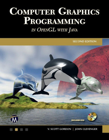 Computer Graphics Programming in OpenGL with JAVA