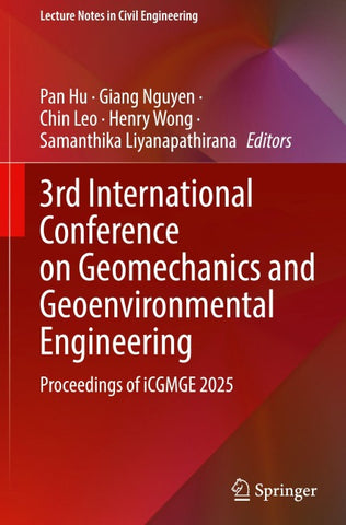 3rd International Conference on Geomechanics and Geoenvironmental Engineering
