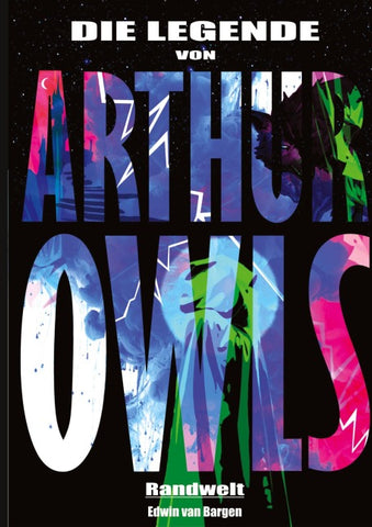 Die Legende von Arthur Owls (Fantasy)