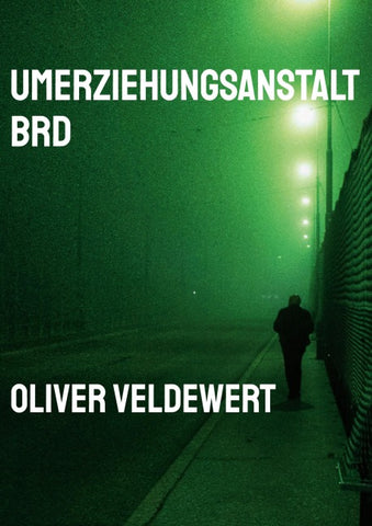 Umerziehungsanstalt BRD