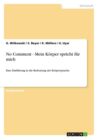 No Comment - Mein Körper spricht für mich