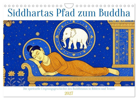 Siddhartas Pfad zum Buddha (Wandkalender 2027 DIN A4 quer), CALVENDO Monatskalender