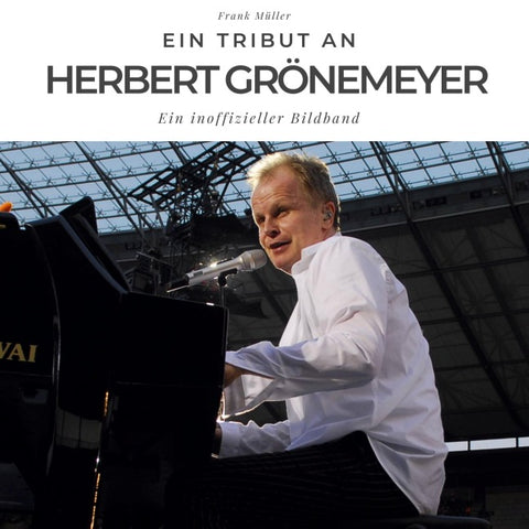 Ein Tribut an <br> Herbert Grönemeyer