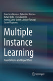 Multiple Instance Learning