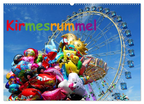 Kirmesrummel (Wandkalender 2026 DIN A2 quer), CALVENDO Monatskalender