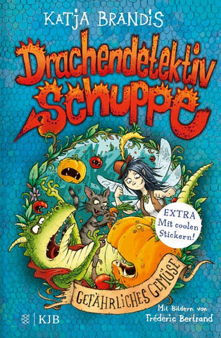 Drachendetektiv Schuppe – Gefährliches Gemüse