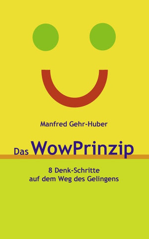 Das WowPrinzip