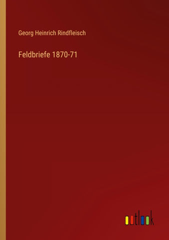 Feldbriefe 1870-71