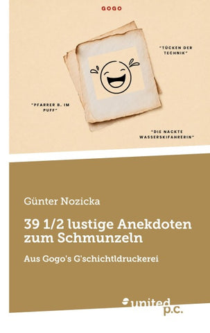 39 1/2 lustige Anekdoten zum Schmunzeln