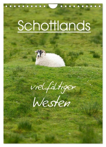 Schottlands vielfältiger Westen (Wandkalender 2027 DIN A4 hoch), CALVENDO Monatskalender