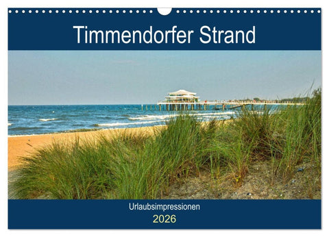 Timmendorfer Strand - Urlaubsimpressionen (Wandkalender 2026 DIN A3 quer), CALVENDO Monatskalender