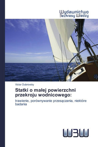 Statki o ma¿ej powierzchni przekroju wodnicowego: