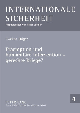 Präemption und humanitäre Intervention – gerechte Kriege?