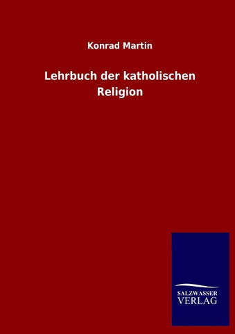 Lehrbuch der katholischen Religion