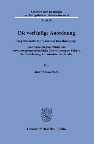 Die vorläufige Anordnung