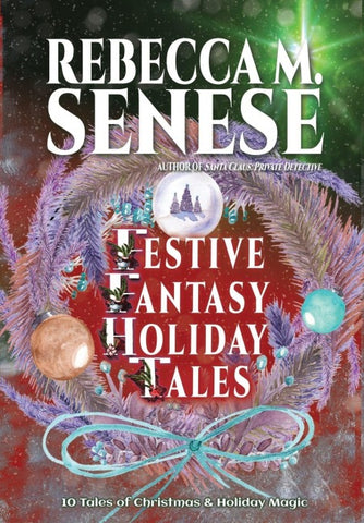 Festive Fantasy Holiday Tales