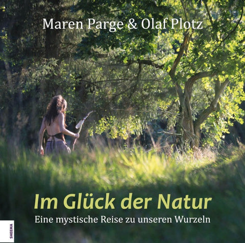 Im Glück der Natur