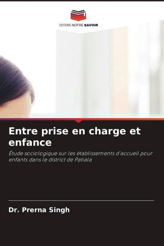 Entre prise en charge et enfance