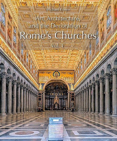 Art, Architecture and the Decoration of Rome’s Churches