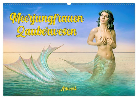 Meerjungfrauen Zauberwesen (Wandkalender 2027 DIN A2 quer), CALVENDO Monatskalender