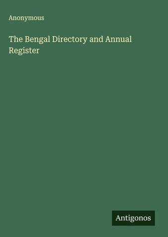 The Bengal Directory and Annual Register