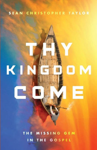 Thy Kingdom Come