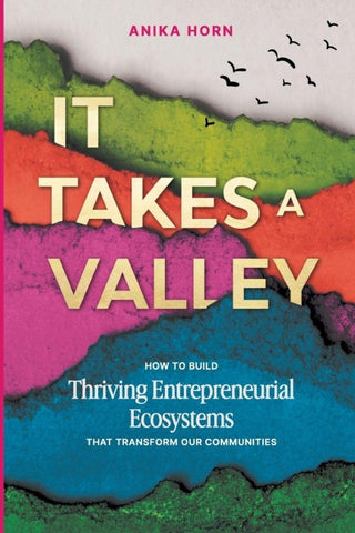 It Takes a Valley