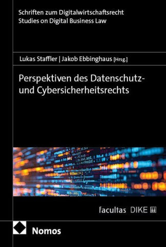 Perspektiven des Datenschutz- und Cybersicherheitsrechts