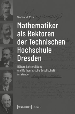 Mathematiker als Rektoren der Technischen Hochschule Dresden