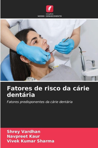 Fatores de risco da cárie dentária