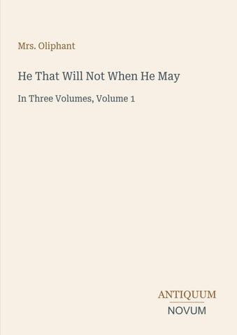 He That Will Not When He May